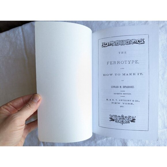 The ferrotype and how to make it, 2007 reprint from 1891 photography manual - Picture 6 of 9